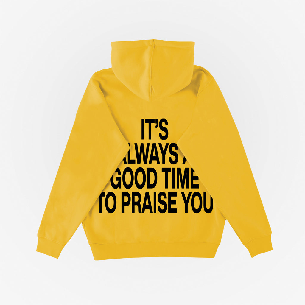 Always A Good Time Hoodie